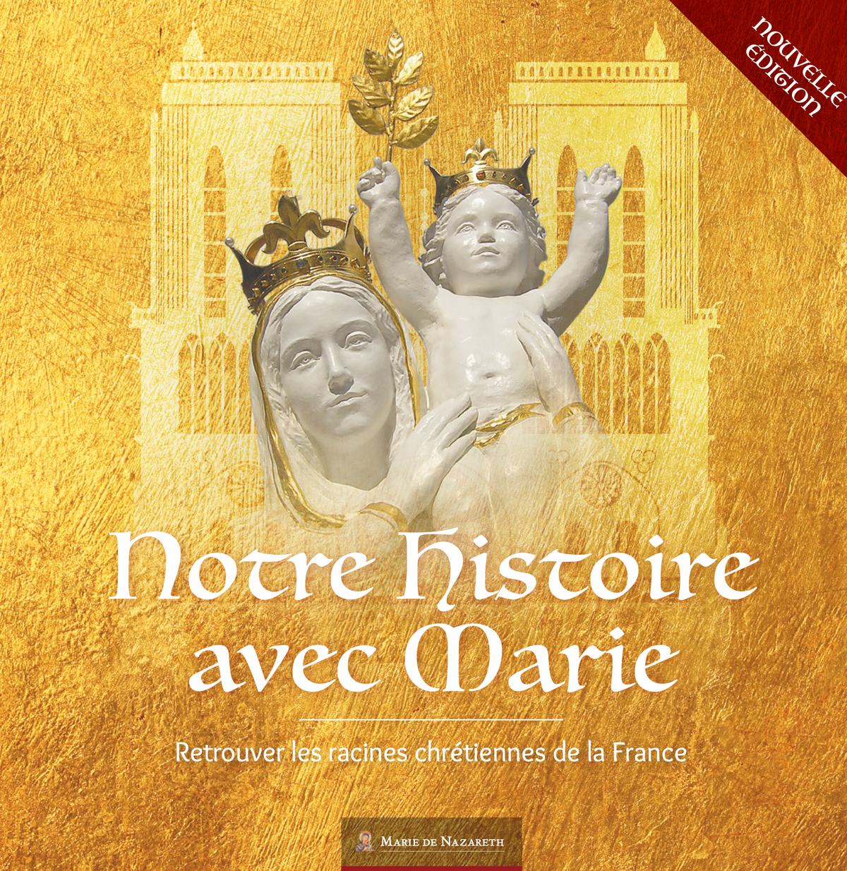 couverture livre Notre Histoire Avec Marie